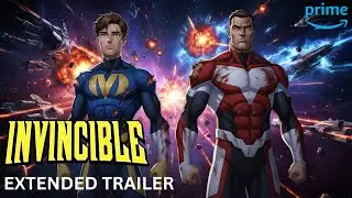 INVINCIBLE | Extended Trailer | Mark & Omni-Man vs The Empire | Prime