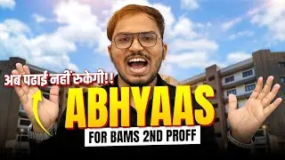 Launching ABHYAAS 😱🔥 | BAMS 2nd Prof - A/c NCISM Syllabus | Being Doctor Classes