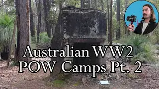 The Jarrahdale POW Camp - What Remains?