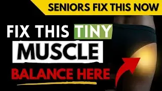 Fix This Hip Muscle to Improve Balance After 60
