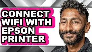 How to Connect Wifi with Epson Printer (full Guide)