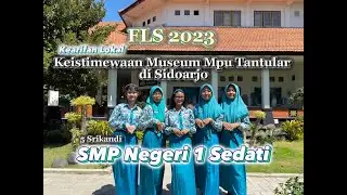 Kelompok 1_SMP Negeri 1 Sedati_1_Keistimewaan Museum Mpu Tantular di Sidoarjo