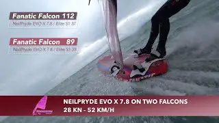 Fanatic Falcon 89 and 112 with Neil Pryde EVO X 7.8 m, Select Fins S1 33 cm and 37 cm.