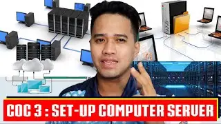 CSS NC II COC 3: SET UP COMPUTER SERVER.  #computersystem #computernetwork #computerrepair #css