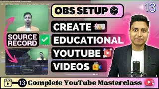 OBS Studio Tutorial |Complete OBS Studio guide | Record video sources separately using Source Record