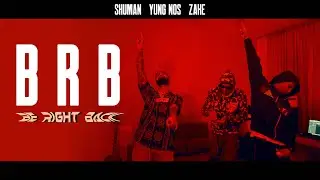 Shuman, Yung Nos, Zake  - BRB [Official Music Video] | Prod. AK On The Beat | 10th Son Records