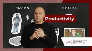 Productivity | Economics For Everyone