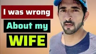 I Was Wrong About My Wife | Fazza Poems | Sheikh Hamdan | Fazza | Whisper Of Fazza 
