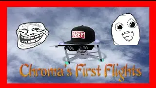 Re-Upload: Chroma's First Flight