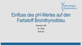 Einfuss des pH Wertes auf den Farbstoff Bromthymolblau