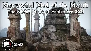 Morrowind Mod of the Month - September 2021