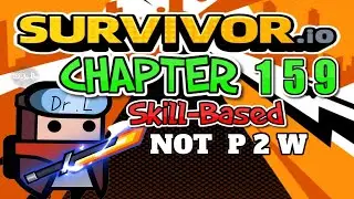 Survivor.io Chapter 159: Exterior Security Zone | Skill-Based, Not Pay to Win | Kills💀: 4856