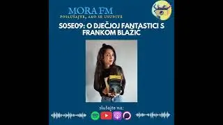 S05E09: O dječjoj fantastici s Frankom Blažić