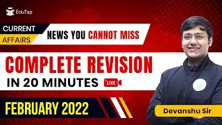 Most Important GA News | Current Affairs Revision Notes & PDF | February 2022