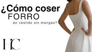 poniendo forro a un vestido sin mangas