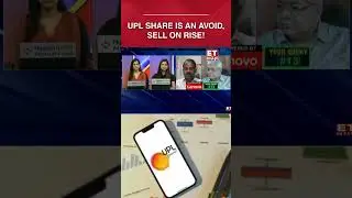 Why UPL Share Is An Avoid? | Expert Weighs In On UPL Stock and Why Its a Sell! #etnow #shorts #upl
