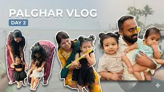 Palghar Vlog Day 2 | Family Trip, Beach Time, Local Food & Fun Moments