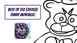 THE BEST OF TEZ (2020)! TRY NOT TO LAUGH!