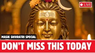 🔴 LIVE 🔴 Masik Shivratri 🔴  Nonstop Shiva Mantras to Remove Negative Energy
