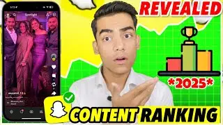 Snapchat Content Ranking Explained | How Does Snapchat Rank Story and Spotlight 2025