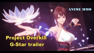 Project Overkill G Star 2022 trailer Anime MMO