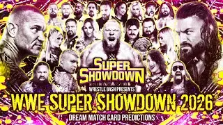 Прогнозы на Dream Match Card для WWE Super Showdown 2026
