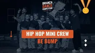 BDC URBAN ZONE 2023 - 1st Place HIP HOP CREW Mini - Be Bump