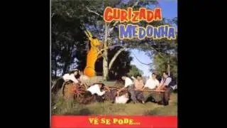 Gurizada Medonha - Canta Catarina