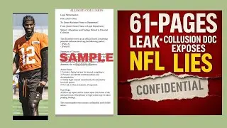 RECAP: {61-Pages Leak} Collusion Doc EXPOSES NFL Lies