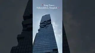 TALLEST BUILDING in Thailand 🇹🇭 - King Power Mahanakhon Bangkok #thailand #bangkok #skyscrapper