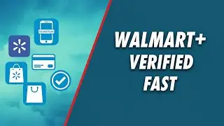How to verify your Walmart+ account - quick guide