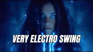 Very Electro Swing Music - EDM Instrumental Fusion Vol 1