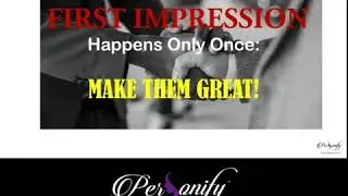 First Impression Matters with Personify by Tarveen