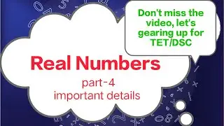 Real numbers (part-4)