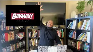 Baymax - Trailer #2 Reaction