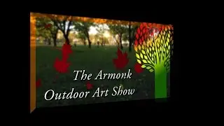 Armonk's 2015 Outdoor Art Show - Video by samMorell.com