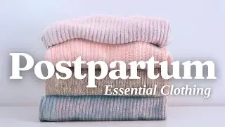 Clothes You&rsquo;ll Need Postpartum - I wish I&rsquo;d known! | Mom of 3 (What Every New Mom Should Have)