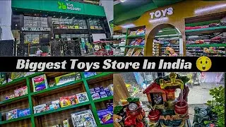 Biggest Toys Store 🔥| India's Biggest Shopping Store😱 | Kia Bazaar | New Opening | Days 23/90