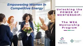 Women's Energy Alliance Mentoring Program Kickoff call with all mentors & mentees.