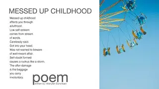 Messed Up Childhood | an Original Poem