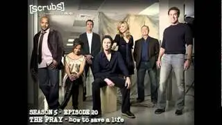 SCRUBS - The Fray - How To Save A Life (S5E20)