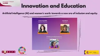 Innovation and Education - AI and women’s work: towards a new era of inclusionand equity.