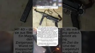 MP 40 &ndash; Die Legende mit Wackel-Schaft und Kult-Faktor
