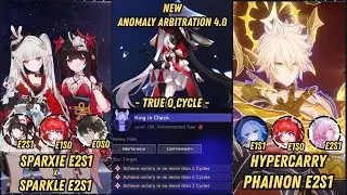 V1 | Sparxie E2S1 x Sparkle E2S1 & Hypercarry Phainon E2S1 | New Anomaly Arbitration 4.0