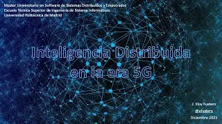 Inteligencia Distribuida en la era 5G