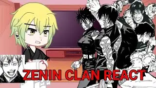 Clan Zenin react to Maki & Toji•GC