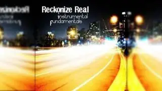Reckonize Real: Birdz - Instrumental Fundamentals