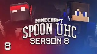 Minecraft | The Spoon UHC | S8:E8 | Massive final battles