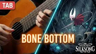 Bone Bottom - Hollow Knight: Silksong (Fingerstyle Guitar Cover + TAB)