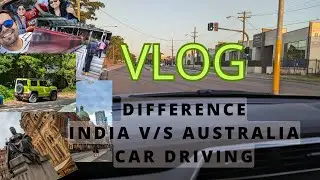Difference between car driving in India and Australia